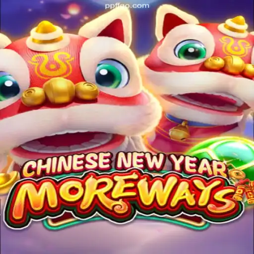 Exciting Gameplay of CHINESENEWYEARMOREWAYS at PPFF.COM
