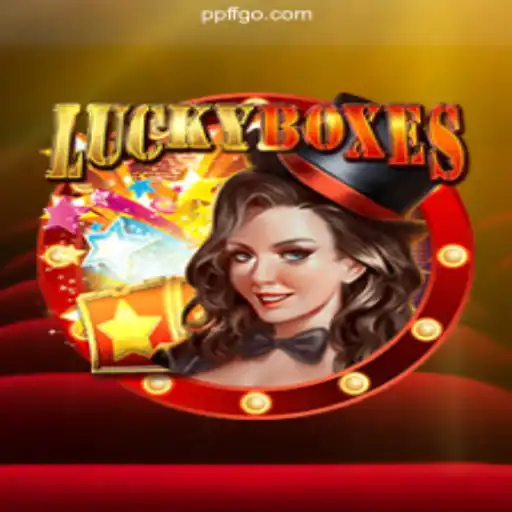 Discover the Thrill of LuckyBoxes and the Best Casino Experience at PPFF.COM Oficial