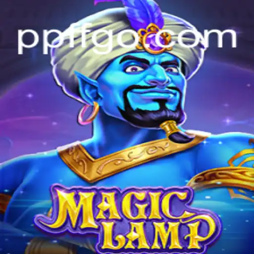 Discover the Thrilling World of MagicLamp: A Journey into Enchantment with PPFF.COM Oficial