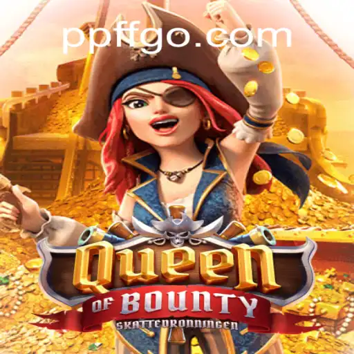 Discover QueenofBounty: An Exciting Adventure on PPFF.COM - O melhor cassino online do Brasil