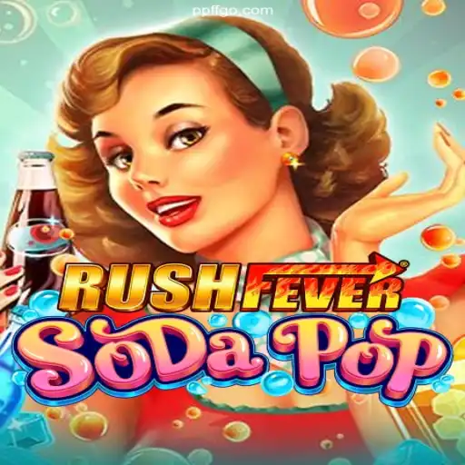 RushFeverSodaPop: A Dive into the Latest Gaming Sensation