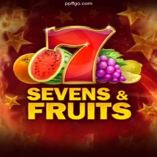 Exploring SevensFruits: A Thrilling Slot Adventure at PPFF.COM Oficial - O melhor cassino online do Brasil